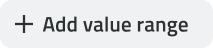 10 - Add value range.png